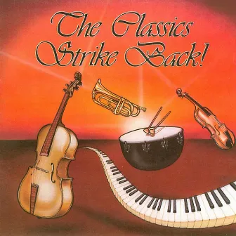 The Classics Strike Back by Westminster Symphony Orchestra