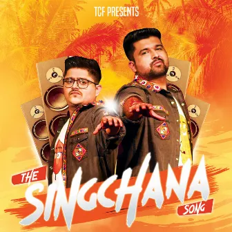 The SingChana Song by The Comedy Factory