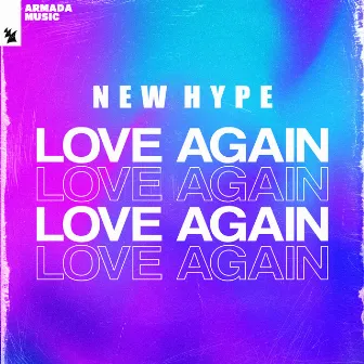 Love Again by New Hype