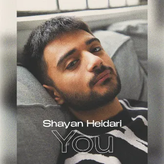 YOU by Shayan Heidari