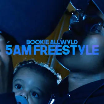 5AM Freestyle by Bookie AllWyld