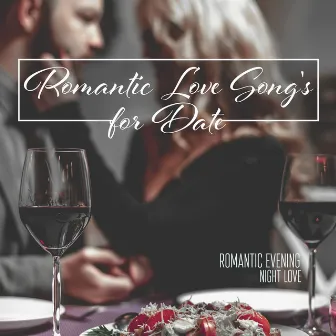 Romantic Love Song's for Date, Dinner for Two, Romantic Evening, Night Love by Unique Jazz Creation