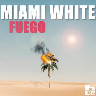 Fuego by Miami White