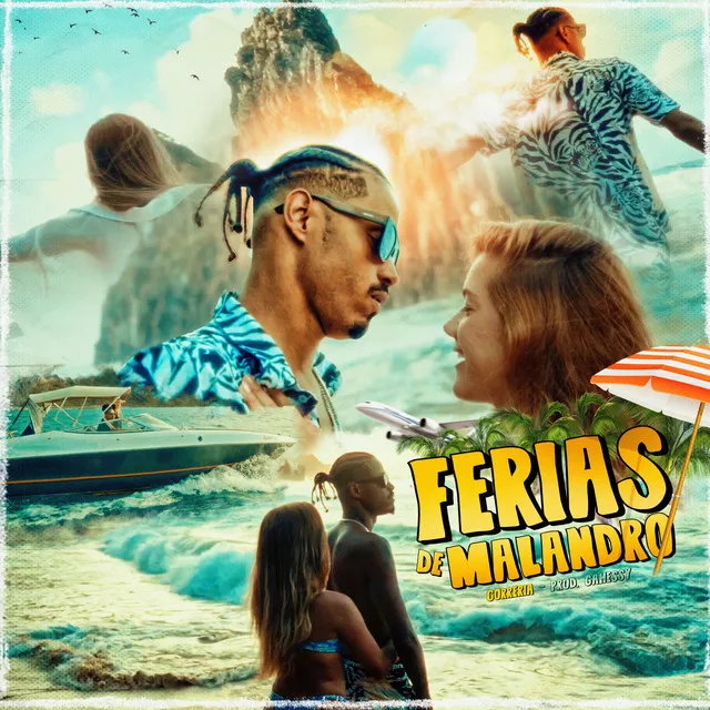 Férias de Malandro