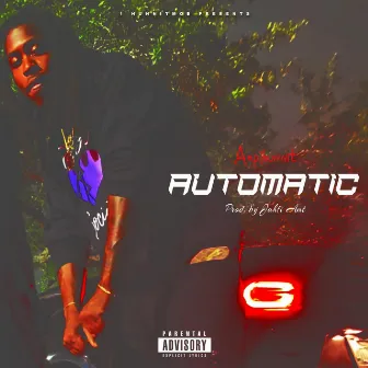 Automatic by Amp1hunnit