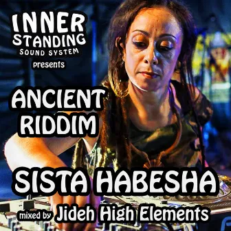 Ancient Riddim by Inner Standing