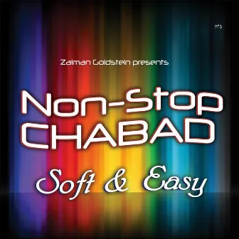 Nonstop Chabad - Soft & Easy by Zalman Goldstein