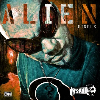 Alien by Insane E