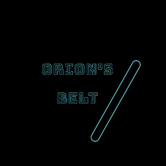 Orion's Belt by Nesta Tonik