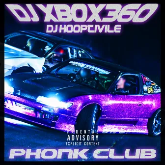 Phonk Club by DJ XBOX360