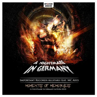 Moments of Memories (A Nightmare in Germany Anthem 2012) by Axys