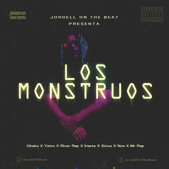 Los Monstruos by Jordell On The Beat