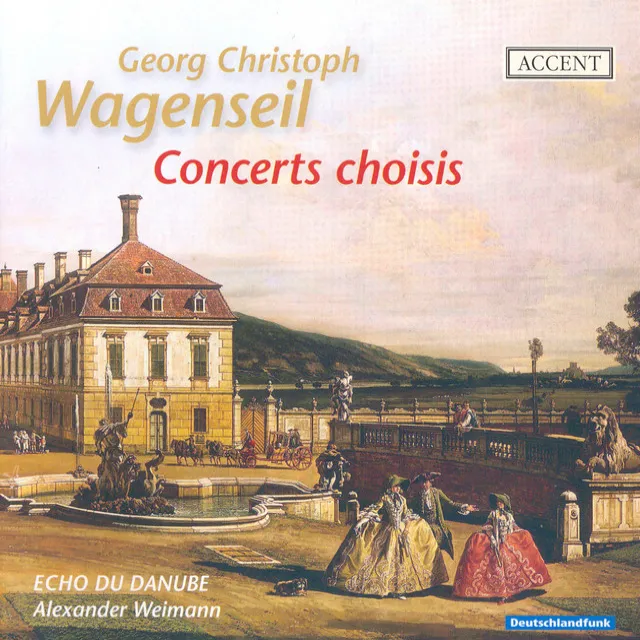 Wagenseil, G.C.: Concerto for Oboe and Bassoon in E-Flat Major / Harp Concerto in F Major / Flute Concerto in D Major