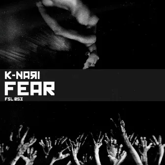 Fear by K-Nari