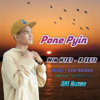 Pone Pyin by K Sett