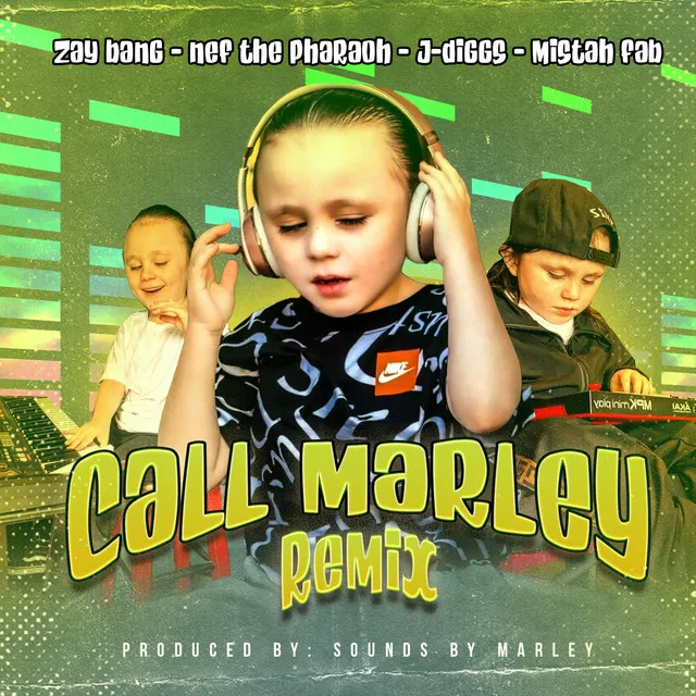 Call Marley (feat. Zay Bang & Nef The Pharaoh) - Remix