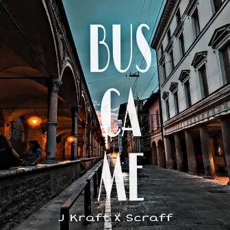 Buscame by J Kraft