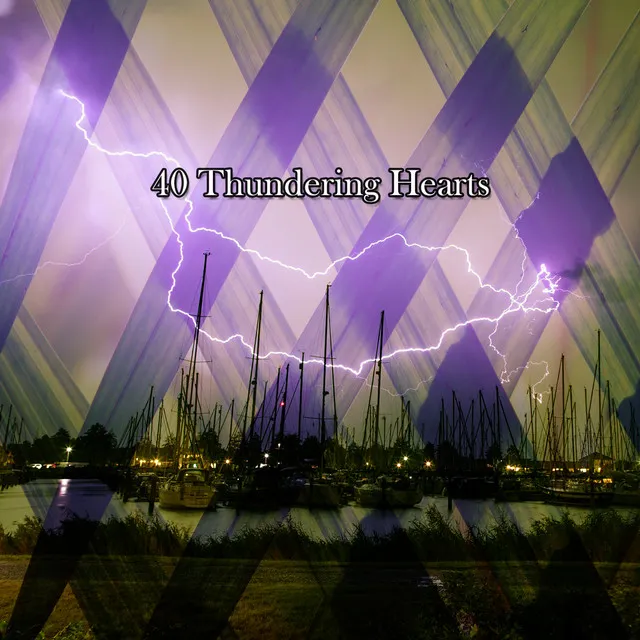 40 Thundering Hearts