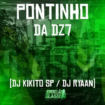 Pontinho da Dz7 by Dj Ryann