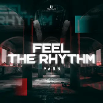 Feel The Rhythm by Varn