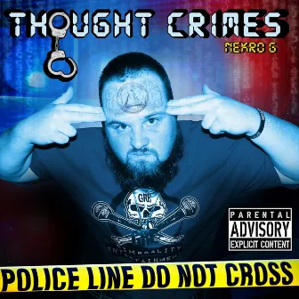 Thought Crimes by Nekro G