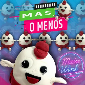 Más O Menos by Maire Wink