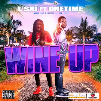 Wine Up by L Sai