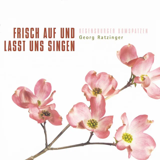 Frisch auf und lasst uns singen