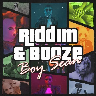 Riddim & Booze by Boy Sean