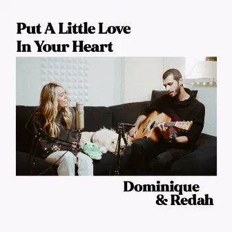 Put A Little Love In Your Heart (Cover) by Redah