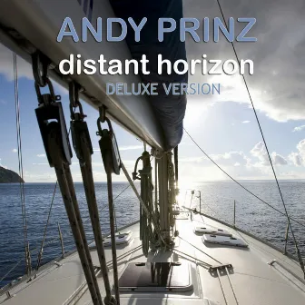 Distant Horizon (Deluxe Version) by Andy Prinz