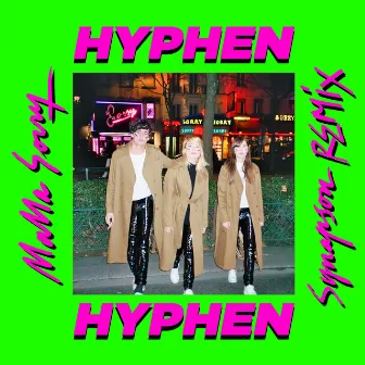 Mama Sorry (Synapson Remix) by Hyphen Hyphen