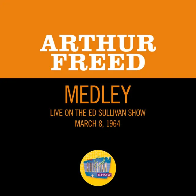 All I Do Is Dream Of You/I Cried For You/Singing In The Rain (Medley/Live On The Ed Sullivan Show, March 8, 1964)