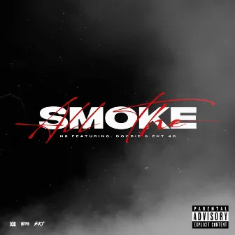 All the Smoke by N8