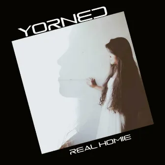 Real Homie by Yorned