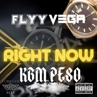 Right Now by Flyy Vega