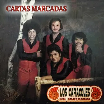 Cartas Marcadas by Los Caracoles De Durango