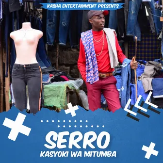 Kasyoki Wa Mitumba (Soft Version) by SERRO