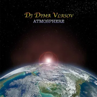 Atmosphere by Dj Dima Vlasov