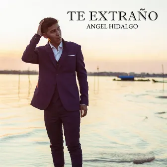 Te Extraño by Angel Hidalgo