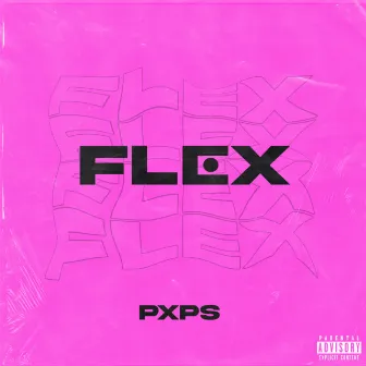 Flex by Pxps