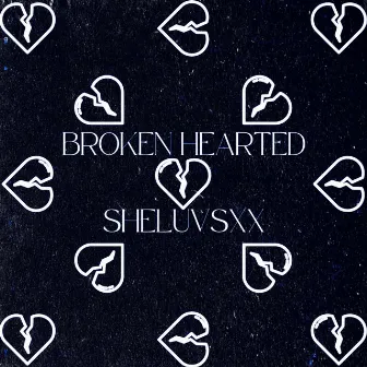 BROKEN HEARTED by SheLovesX