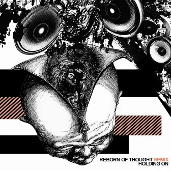 Reborn of Thought (Touchphonics Remix) / Holding On by The Loyalists