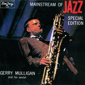 Mainstream Of Jazz by Gerry Mulligan Sextet