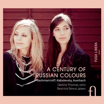 Rachmaninoff, Kabalevsky & Auerbach: A Century of Russian Colours by Beatrice Berrut