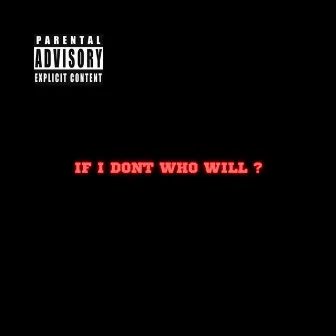 IF I DON'T WHO WILL EP by Regan Frost