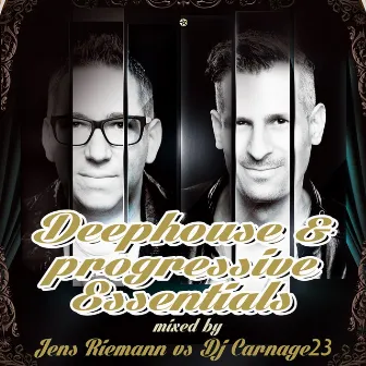 Deephouse & Progressive Essentials (Mixed by Jens Riemann vs. DJ Carnage23) by Jens Riemann