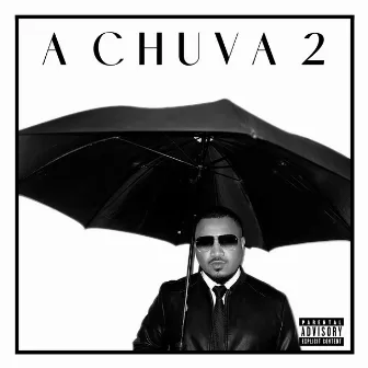 A Chuva 2 by Spike Lean