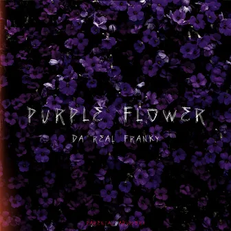 Purple Flower by da Real Franky