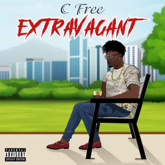 Extravagant by C Free